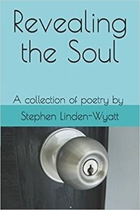 Revealing the soul By Stephen Linden-Wyatt